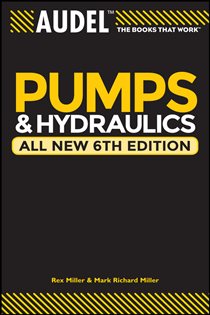 Book cover: Audel Pumps and Hydraulics, by Rex Miller (preview)