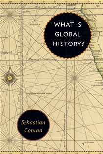 Book cover: What Is Global History?, by Sebastian Conrad (preview)