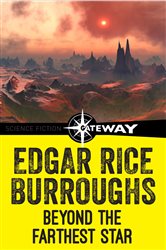 Book cover: Beyond the Farthest Star, by Edgar Rice Burroughs (preview)