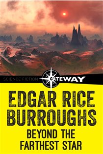 Book cover: Beyond the Farthest Star, by Edgar Rice Burroughs (preview)