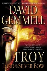 Book cover: Troy: Lord of the Silver Bow (Book 1 of The Troy Trilogy) by David Gemmell (preview)