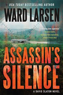 Book cover: Assassin's Silence (Book 2 of David Slaton) by Ward Larsen (preview)