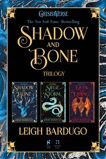 Book cover: The Shadow and Bone Trilogy, by Leigh Bardugo (preview)