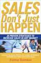 Book cover: Sales Don’t Just Happen, by Stephan Schiffman (preview)