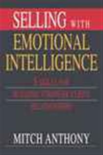 Book cover: Selling with Emotional Intelligence, by Mitch Anthony (preview)