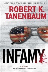 Book cover: Infamy, by Robert K. Tanenbaum (preview)
