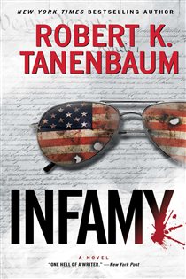 Book cover: Infamy, by Robert K. Tanenbaum (preview)