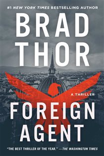 Book cover: Foreign Agent, by Brad Thor (preview)