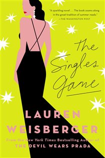 Book cover: The Singles Game, by Lauren Weisberger (preview)