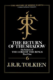 Book cover: The Return of the Shadow (Book 6 of The History of Middle-earth) by Christopher Tolkien (preview)