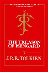 Book cover: The Treason of Isengard (Book 7 of The History of Middle-earth) by Christopher Tolkien (preview)