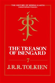 Book cover: The Treason of Isengard (Book 7 of The History of Middle-earth) by Christopher Tolkien (preview)