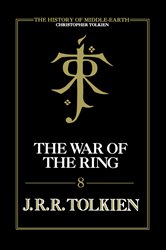 Book cover: The War of the Ring (Book 8 of The History of Middle-earth) by Christopher Tolkien (preview)