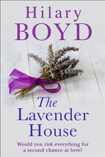 Book cover: The Lavender House, by Hilary Boyd (preview)