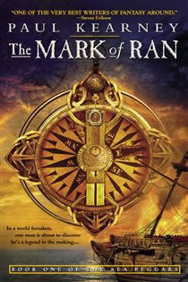 Book cover: The Mark of Ran (Book 1 of The Sea Beggars) by Paul Kearney (preview)