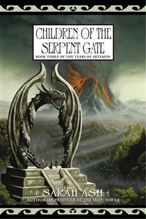 Book cover: Children of the Serpent Gate (Book 3 of The Tears of Artamon) by Sarah Ash (preview)