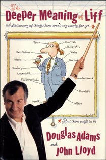 Book cover: The Deeper Meaning of Liff, by Douglas Adams (preview)