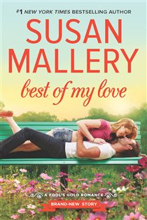 Book cover: Best of My Love (Book 22 of Fool's Gold) by Susan Mallery (preview)