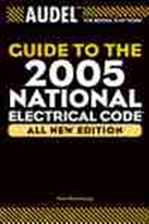 Book cover: Audel Guide to the 2005 National Electrical Code, by Paul Rosenberg (preview)