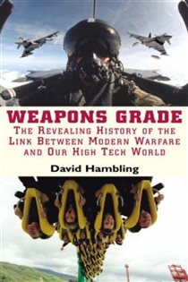 Book cover: Weapons Grade, by David Hambling (preview)