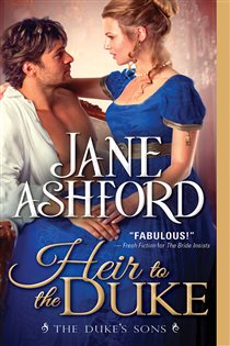 Book cover: Heir to the Duke (Book 1 of The Duke's Sons) by Jane Ashford (preview)