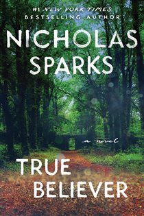 Book cover: True Believer, by Nicholas Sparks (preview)