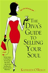 Book cover: The Diva's Guide to Selling Your Soul, by Kathleen O'Reilly (preview)
