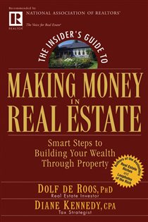 Book cover: The Insider's Guide to Making Money in Real Estate, by Dolf de Roos (preview)