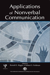 Book cover: Applications of Nonverbal Communication, edited by Ronald E. Riggio (preview)