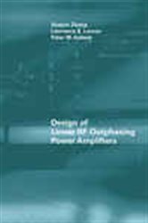 Book cover: Design of Linear RF Outphasing Power Amplifiers, by Xuejun Zhang (preview)