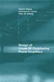 Book cover: Design of Linear RF Outphasing Power Amplifiers, by Xuejun Zhang (preview)