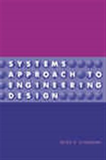 Book cover: Systems Approach to Engineering Design, by Peter Sydenham (preview)