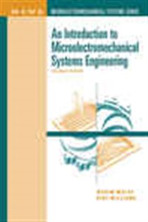 Book cover: An Introduction to Microelectromechanical Systems Engineering, by Nadim Maluf (preview)