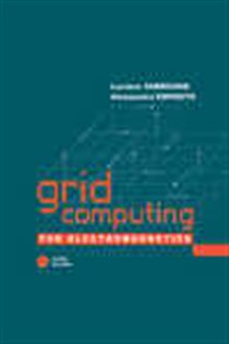Book cover: Grid Computing for Electromagnetics, by Luciano Tarricone (preview)