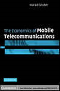 Book cover: The Economics of Mobile Telecommunications, by Harald Gruber (preview)