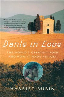 Book cover: Dante in Love, by Harriet Rubin (preview)