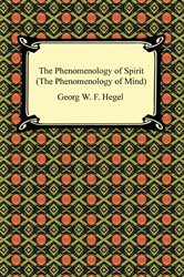 Book cover: The Phenomenology of Spirit, by Georg W. F. Hegel (preview)