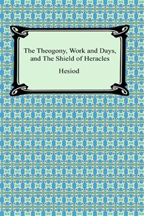 Book cover: Works and Days and The Theogony, by Hesiod (preview)