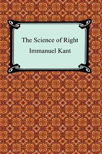 Book cover: The Science of Right, by Immanuel Kant (preview)