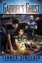 Book cover: Gabriel's Ghost (Book 1 of Dock Five Universe) by Linnea Sinclair (preview)