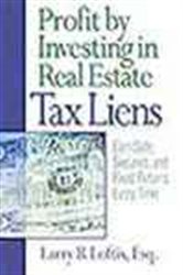 Book cover: Profit by Investing in Real Estate Tax Liens, by Larry B Loftis (preview)
