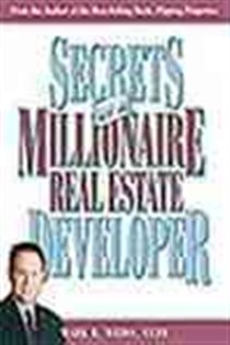 Book cover: Secrets of a  Millionaire Real Estate Developer, by Mark B Weiss (preview)