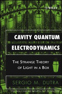 Book cover: Cavity Quantum Electrodynamics, by Sergio M. Dutra (preview)