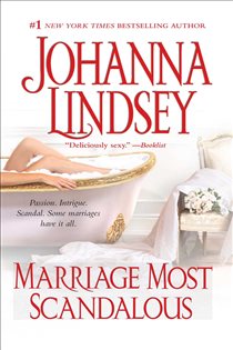 Book cover: Marriage Most Scandalous, by Johanna Lindsey (preview)