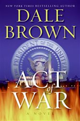 Book cover: Act of War, by Dale Brown (preview)