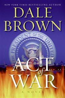 Book cover: Act of War, by Dale Brown (preview)
