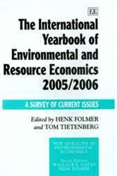 The International Yearbook of Environmental and Resource Economics 2005/06: A Survey of Current Issues