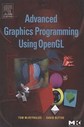 Book cover: Advanced Graphics Programming Using OpenGL, by Tom McReynolds (preview)