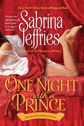 Book cover: One Night with a Prince (Book 3 of The Royal Brotherhood) by Sabrina Jeffries (preview)