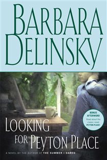 Book cover: Looking for Peyton Place, by Barbara Delinsky (preview)